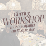 Ohrring Workshop