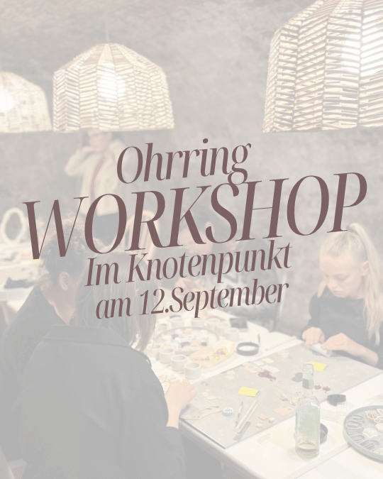 Ohrring Workshop