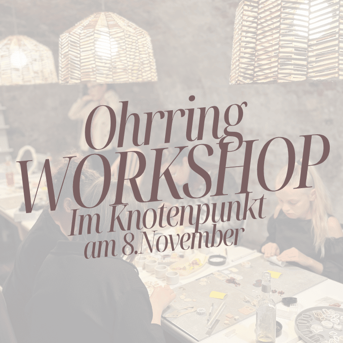 Ohrring-Workshop mit Anmeldung